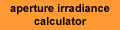 Aperature Irradiation Calculator